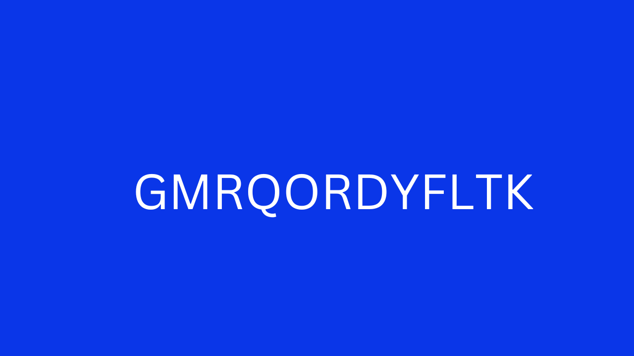 A Comprehensive Guide to Understanding GMRQORDYFLTK