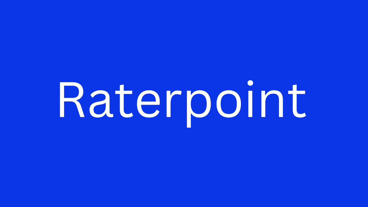 Why Should You Consider Using Raterpoint?